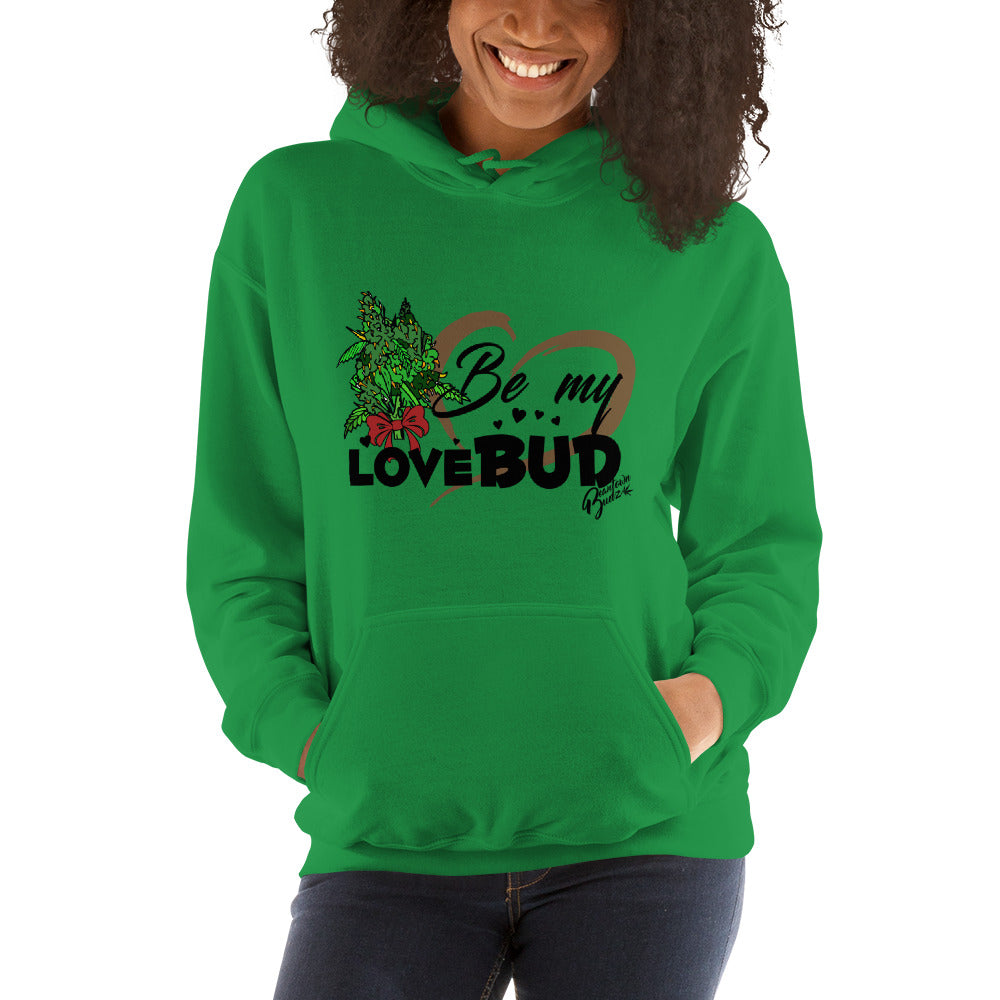 Be My Lovebud Hooded Sweatshirt