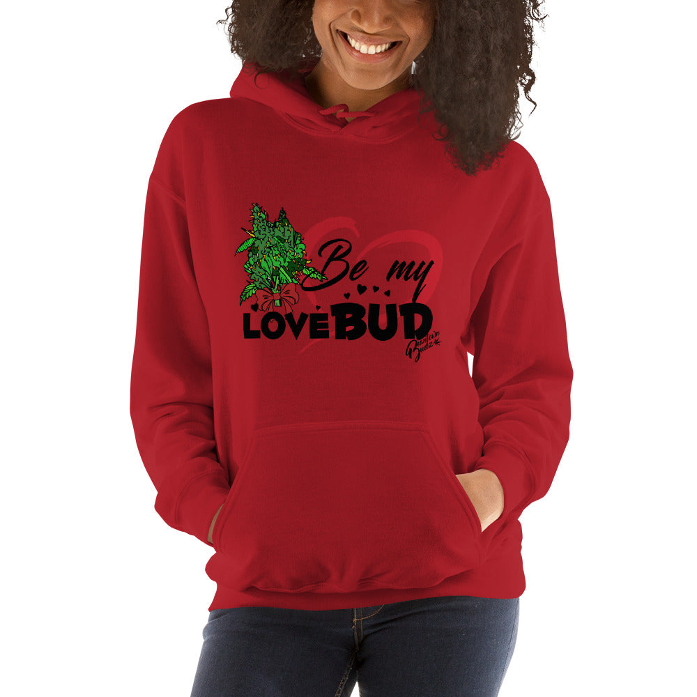 Be My Lovebud Hooded Sweatshirt